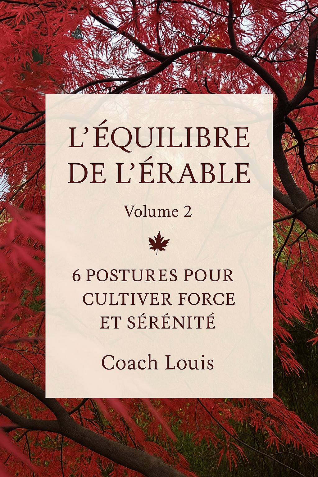 Ebook "L'Équilibre de l'Érable — Volume 2"